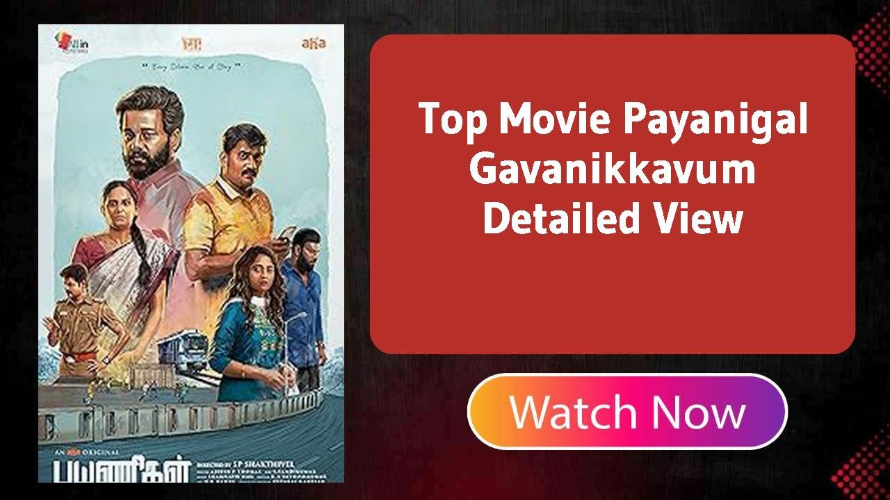 Payanigal Gavanikkavum